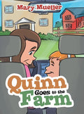 Quinn Goes to the Farm - Hardcover