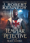 The Templar Detective and the Black Scourge - Hardcover