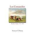 Los Comanches: The Horse People, 1751-1845 - Hardcover