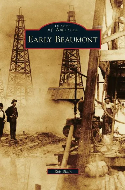 Early Beaumont - Hardcover
