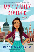 My Family Divided: One Girl's Journey of Home, Loss, and Hope - Paperback