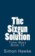 The Sixgun Solution - Paperback
