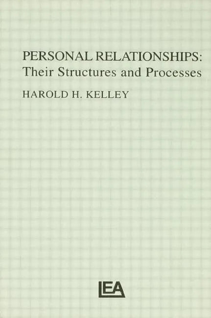 Personal Relationships: Their Structures and Processes - Hardcover