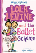 Lola Levine and the Ballet Scheme - Paperback