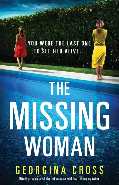 The Missing Woman: Utterly gripping psychological suspense with heart-thumping twists - Paperback