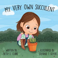 My Very Own Succulent - Paperback