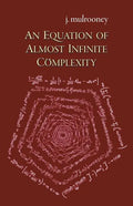 An Equation of Almost Infinite Complexity - Paperback
