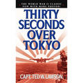 Thirty Seconds Over Tokyo - Paperback