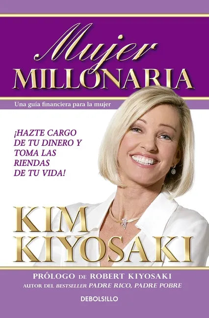 Mujer Millonaria / Rich Woman: A Book on Investing for Women = Rich Woman - Paperback