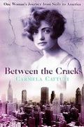 Between the Cracks: One Woman's Journey from Sicily to America - Paperback