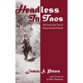 Headless in Taos: The Dark Fated Tale of Arthur Rockford Manby - Hardcover