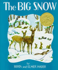 The Big Snow - Hardcover