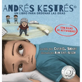 Andrés Kestrés, UN LIBRO PARA ORDENAR LAS IDEAS - Hardcover