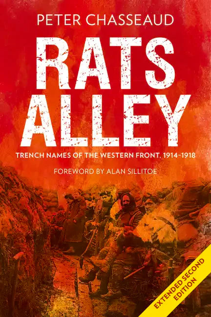 Rats Alley: Trench Names of the Western Front, 1914-1918 - Hardcover
