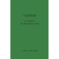 Vespers: According to the Benedictine Ritual - Paperback