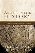 Ancient Israel's History: An Introduction to Issues and Sources - Paperback