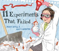 11 Experiments That Failed - Hardcover