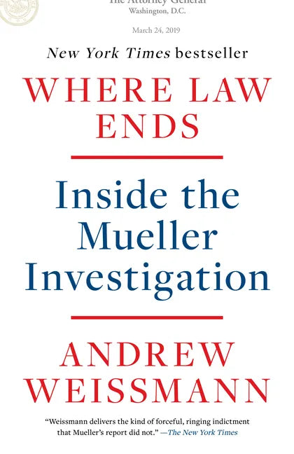 Where Law Ends: Inside the Mueller Investigation - Paperback