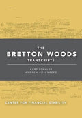 The Bretton Woods Transcripts - Hardcover