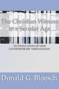 The Christian Witness in a Secular Age - Paperback