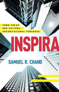 Inspira: Cómo Crear Una Cultura Organizacional Poderosa - Paperback