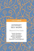 Internet Sex Work: Beyond the Gaze - Hardcover
