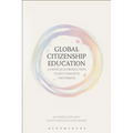 Global Citizenship Education: A Critical Introduction to Key Concepts and Debates - Paperback