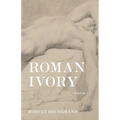 Roman Ivory - Paperback