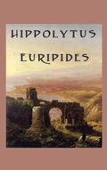 Hippolytus - Hardcover