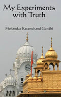 My Experiments with Truth - Hardcover