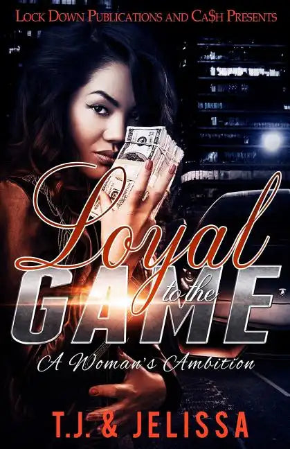 Loyal to the Game: A Woman's Worth - Paperback