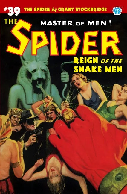 The Spider #39: Reign of the Snake Men - Paperback