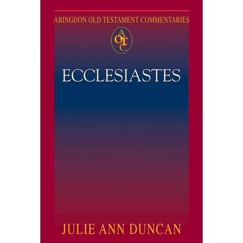 Abingdon Old Testament Commentaries: Ecclesiastes - Paperback