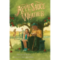 Applesauce Weather - Hardcover