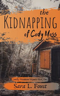 The Kidnapping of Cody Moss - Paperback