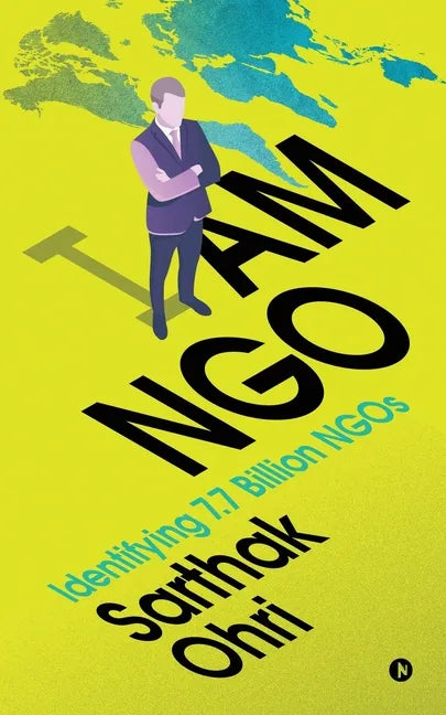 I am NGO: Identifying 7.7 Billion NGOs - Paperback