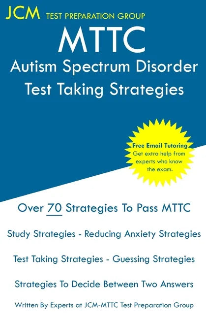 MTTC Autism Spectrum Disorder - Test Taking Strategies - Paperback
