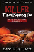 Killer Thanksgiving Pie - Paperback