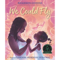 We Could Fly - Hardcover
