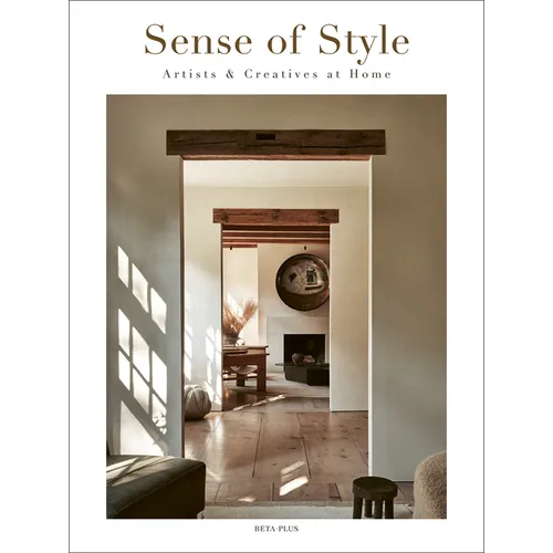 Sense of Style: Artists & Creatives at Home - Hardcover
