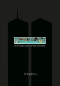 In the Shadow of No Towers - Hardcover