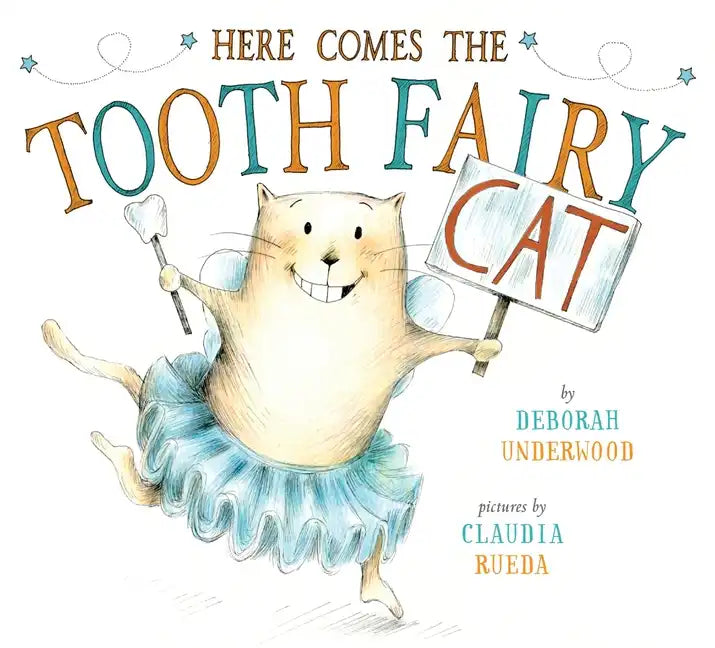 Here Comes the Tooth Fairy Cat - Hardcover