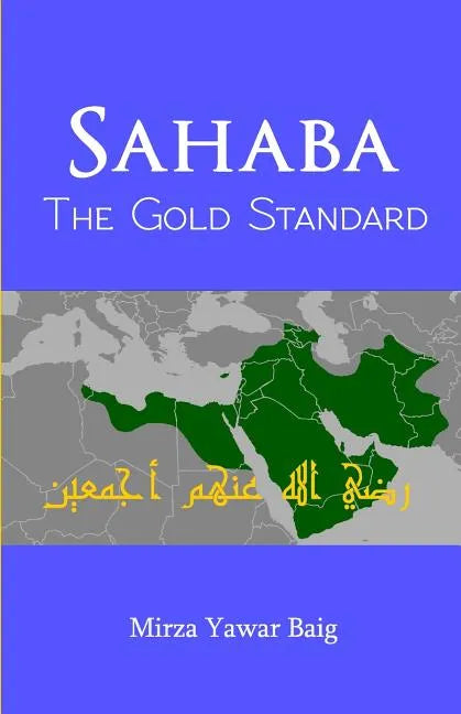 Sahaba The Gold Standard - Paperback