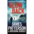 Blowback: James Patterson's Best Thriller in Years - Paperback