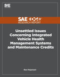 Unsettled Issues Concerning Integrated Vehicle Health Management Systems and Maintenance Credits - Paperback