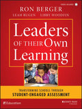 Leaders of Their Own Learning: Transforming Schools Through Student-Engaged Assessment - Paperback