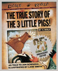 The True Story of the 3 Little Pigs 25th Anniversary Edition - Hardcover
