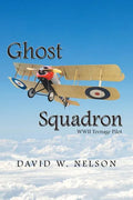 Ghost Squadron: Wwii Teenage Pilot - Paperback