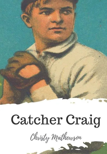 Catcher Craig - Paperback