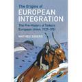 The Origins of European Integration - Hardcover